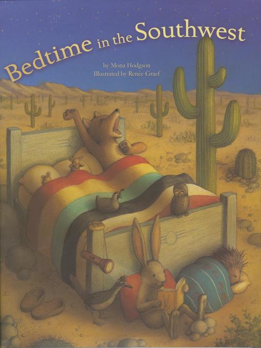 Title details for Bedtime in the Southwest by Mona Hodgson - Available
